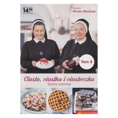 Ciasta, ciastka i ciasteczka Siostry Salomei T.3