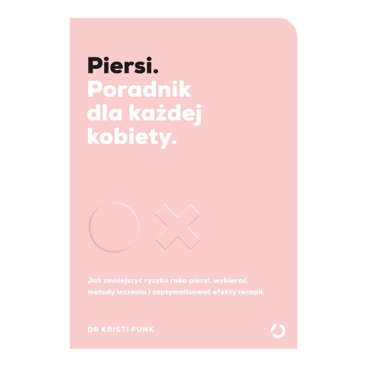 Piersi. Poradnik dla każdej kobiety