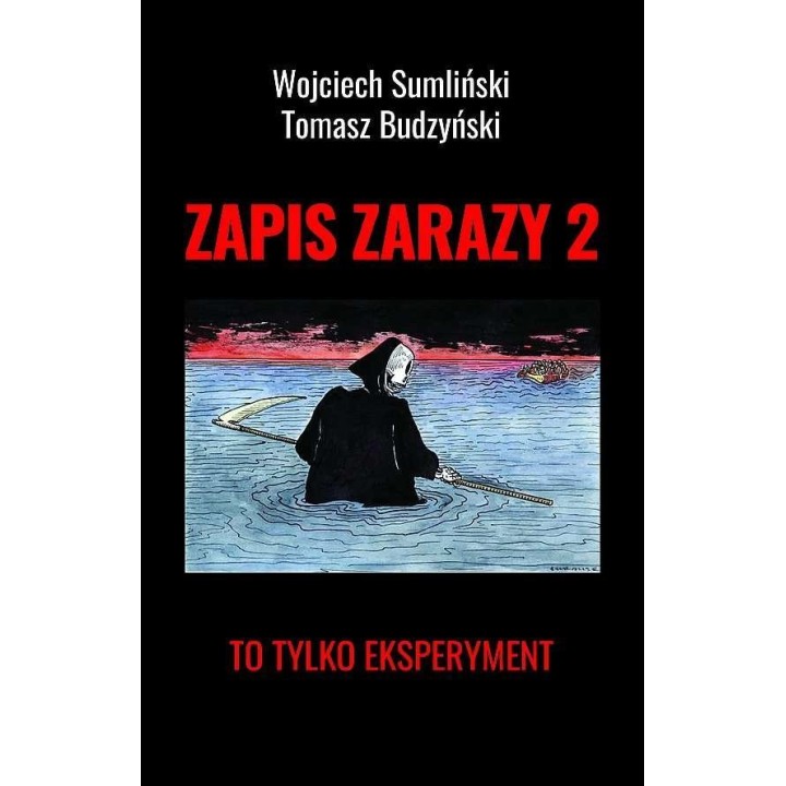 Zapis zarazy. T.2 To tylko eksperyment