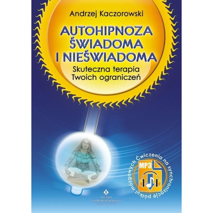 Autohipnoza świadoma i nieświadoma