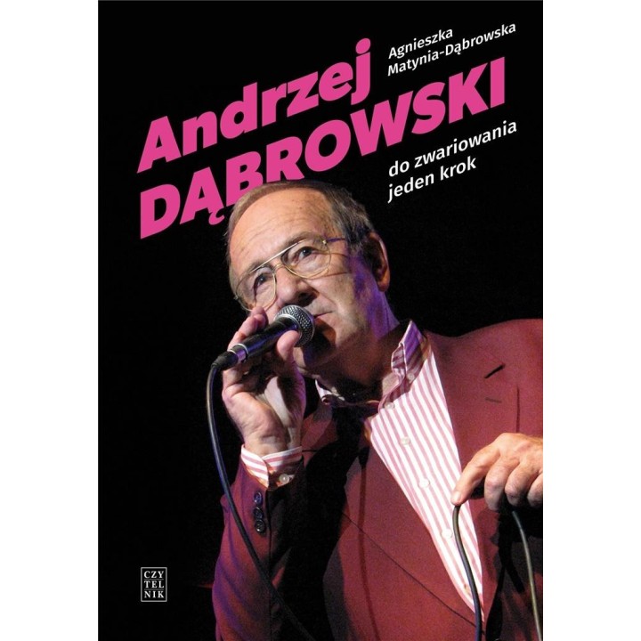 Andrzej Dąbrowski. Do zwariowania jeden krok