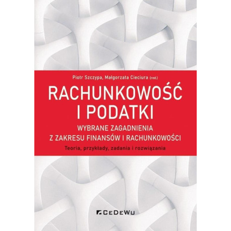 Rachunkowość i podatki wybrane zagadnienia