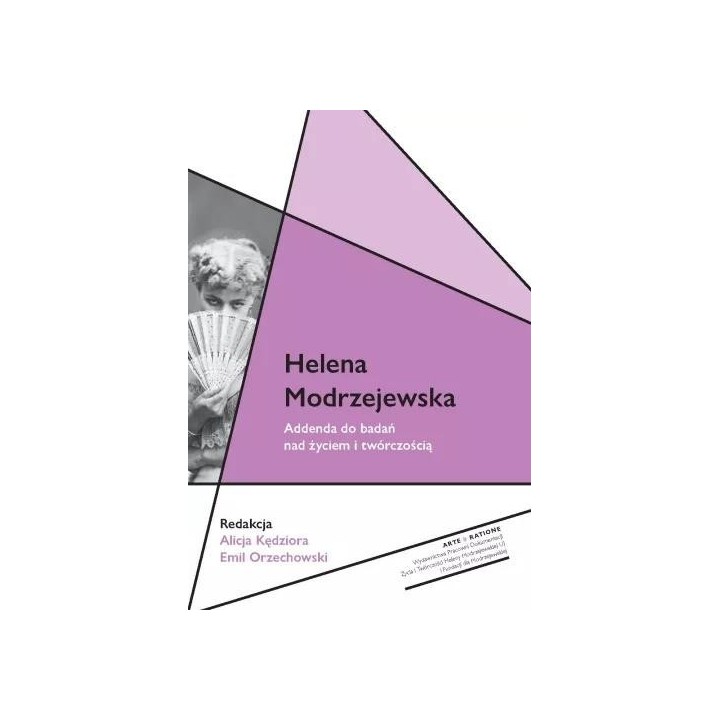 Helena Modrzejewska. Addenda do badań nad życiem..