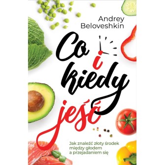 Co i kiedy jeść?