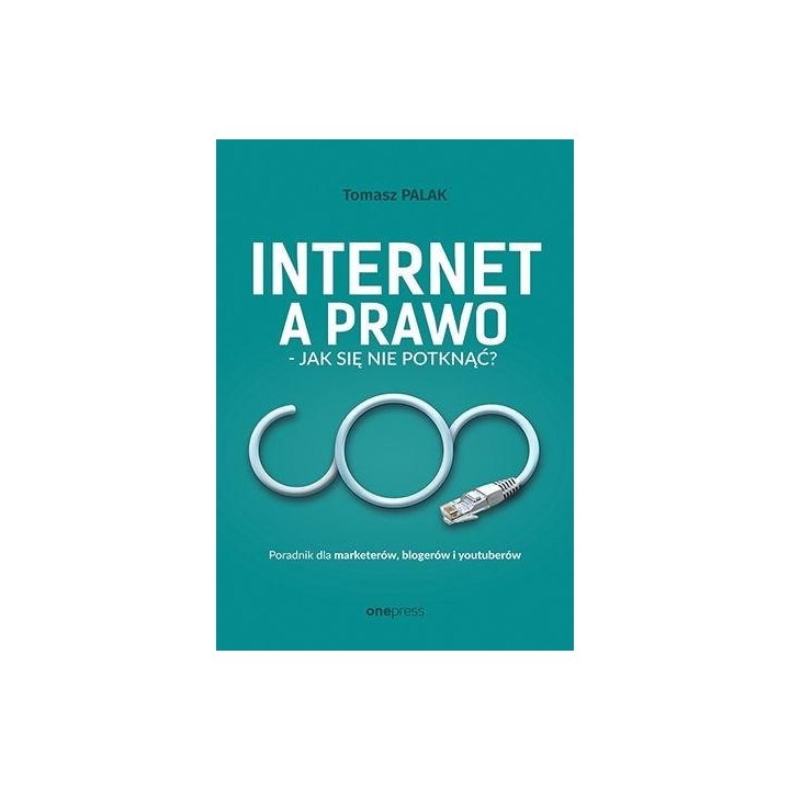 Internet a prawo - jak się nie potknąć?