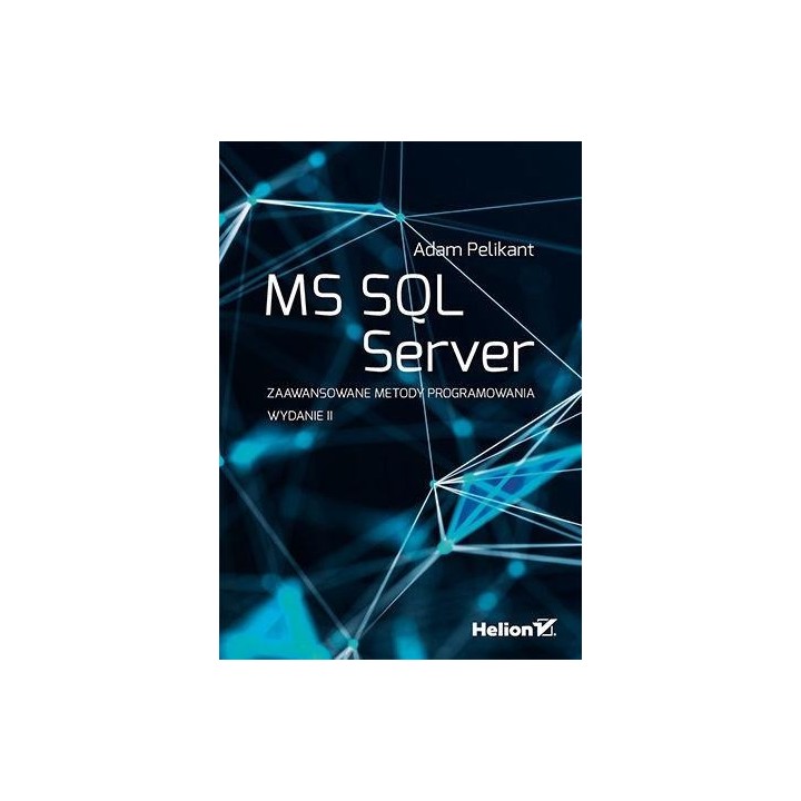 MS SQL Server. Zaawansowane metody...w.2
