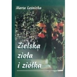 Zielska, zioła i ziółka