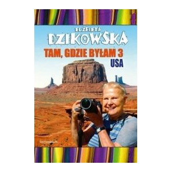 Tam, gdzie byłam cz.3 USA