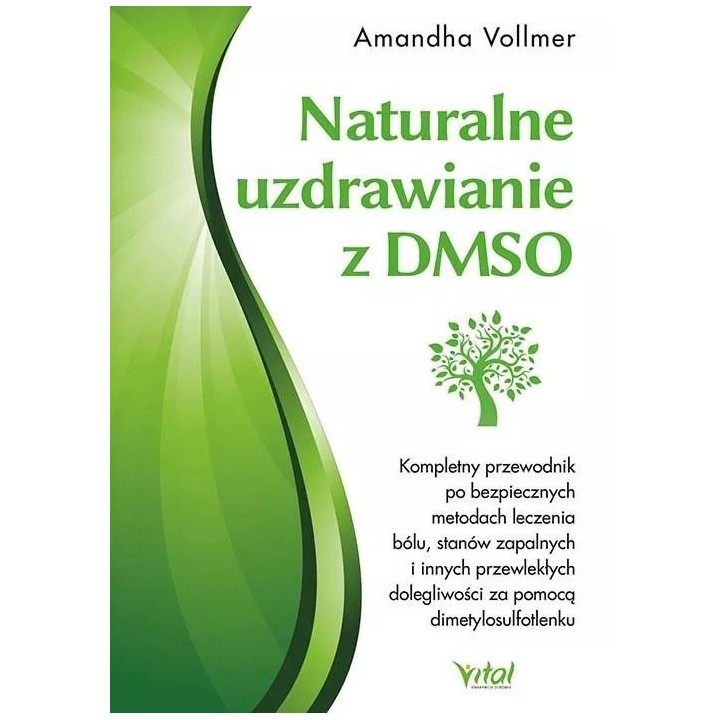 Naturalne uzdrawianie z DMSO