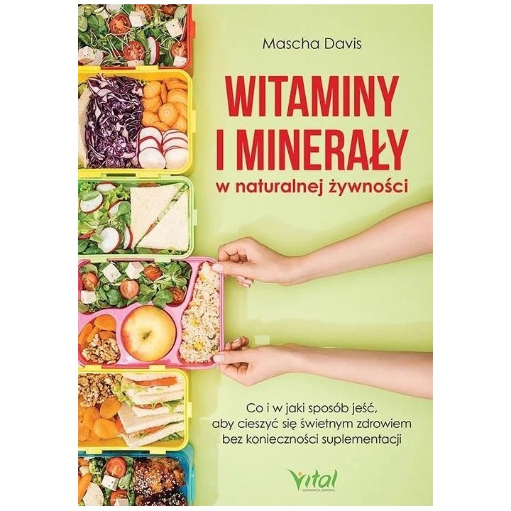 Witaminy i minerały w naturalnej żywności