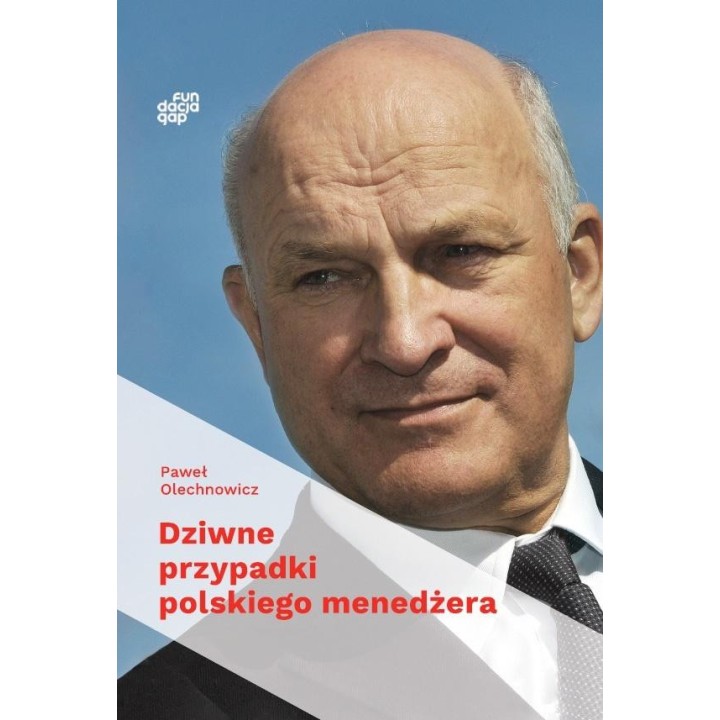 Dziwne przypadki polskiego menedżera