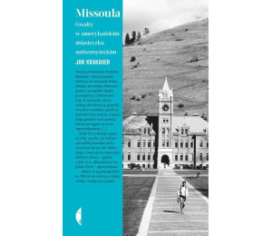 Missoula. Gwałty w amerykańskim miasteczku... w.2