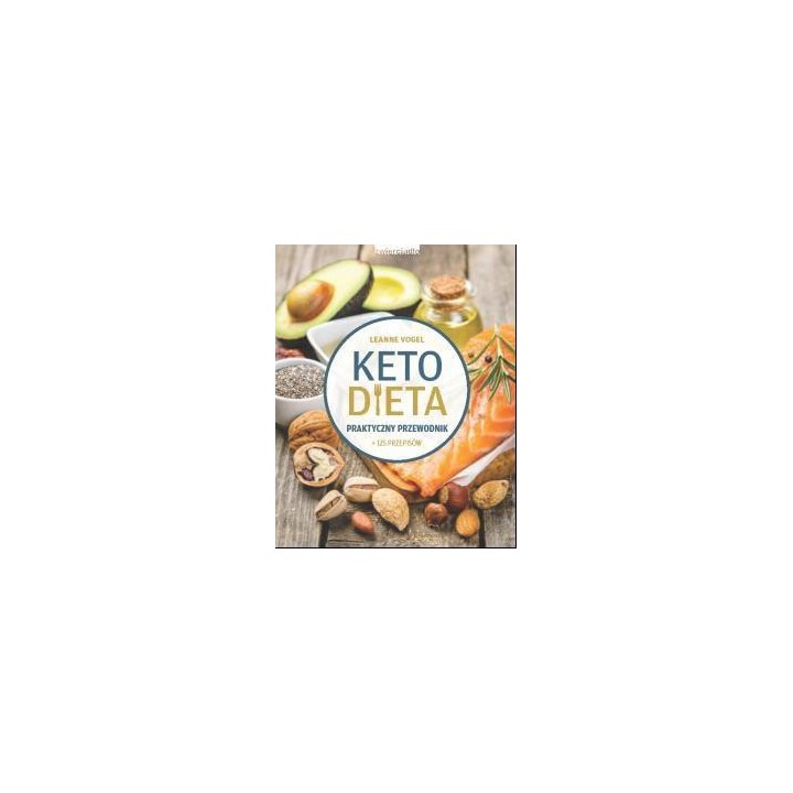 Ketodieta. Praktyczny przewodnik