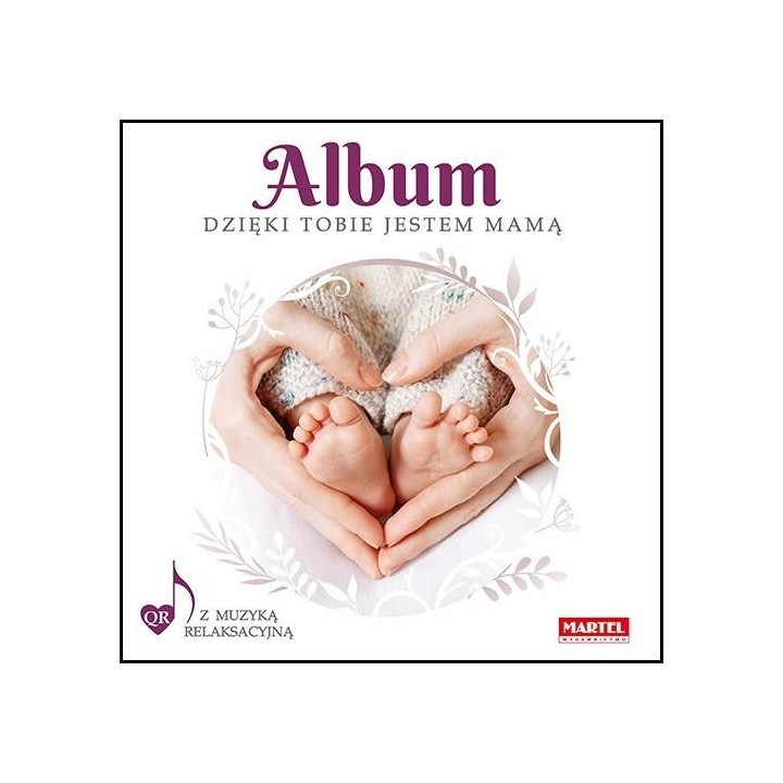 Album Dzięki Tobie jestem mamą