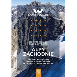 Alpy Zachodnie. 102 skalno-lodowe drogi...