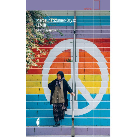 Izmir. Miasto giaurów