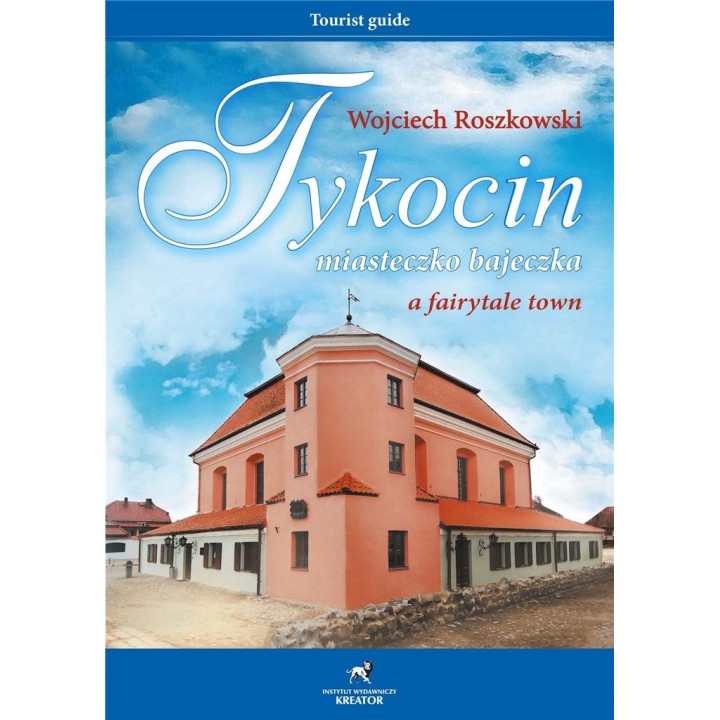 Tykocin miasteczko bajeczka