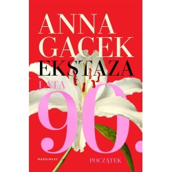 Ekstaza. Lata 90. Początek