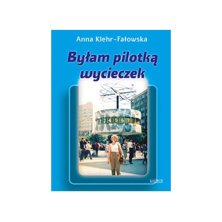 Byłam pilotką wycieczek
