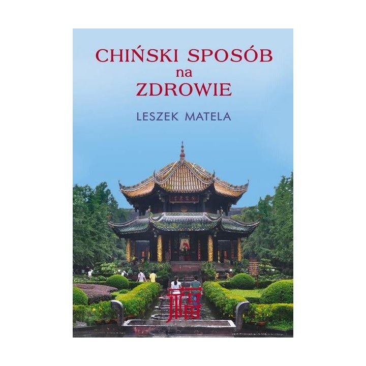 Chiński sposób na zdrowie