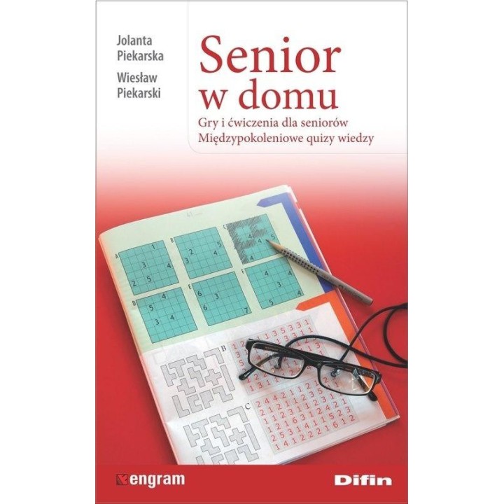 Senior w domu. Gry i ćwiczenia dla seniorów