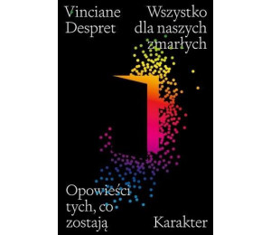 Wszystko dla naszych zmarłych