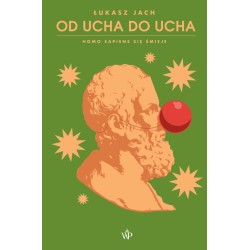 Od ucha do ucha. Homo sapiens się śmieje