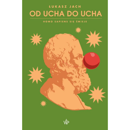 Od ucha do ucha. Homo sapiens się śmieje