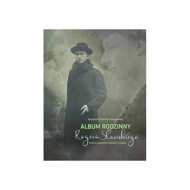 Album rodzinny Rogera Sławskiego