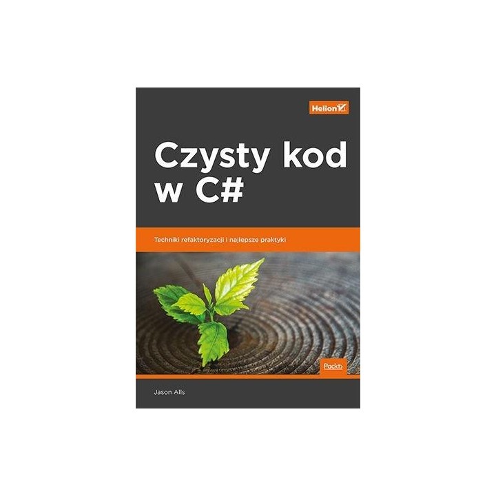 Czysty kod w C. Techniki refaktoryzacji i..