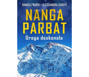Nanga Parbat. Droga doskonała