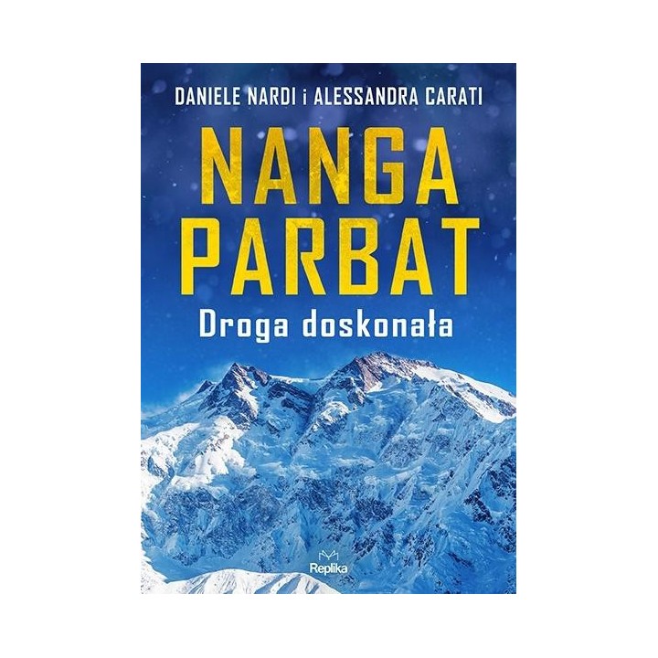 Nanga Parbat. Droga doskonała