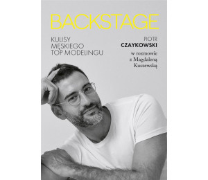 Backstage. Kulisy męskiego topmodelingu
