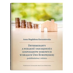Determinanty a wielkość oszczędności gospodarstw..
