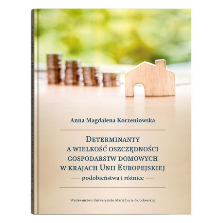 Determinanty a wielkość oszczędności gospodarstw..