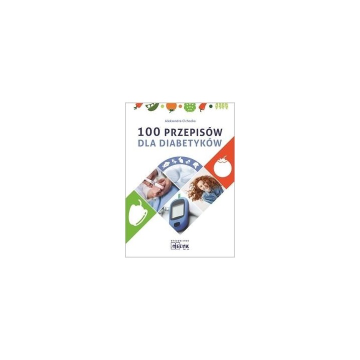 100 przepisów dla diabetyków