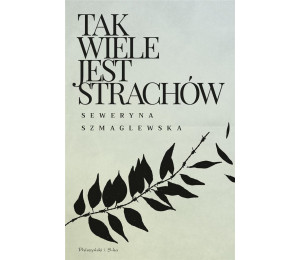 Tak wiele jest strachów