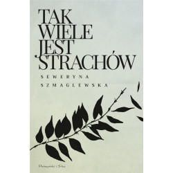 Tak wiele jest strachów