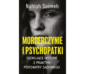 Morderczynie i psychopatki