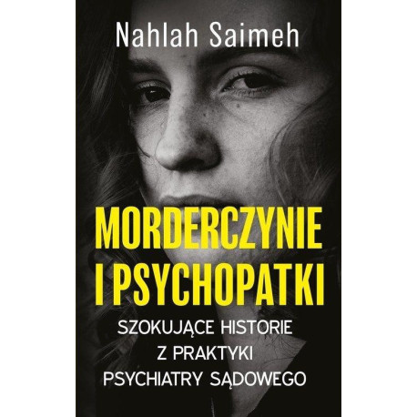 Morderczynie i psychopatki