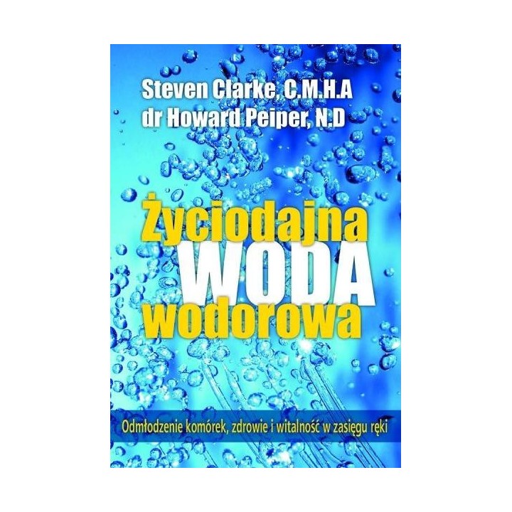 Życiodajna woda wodorowa
