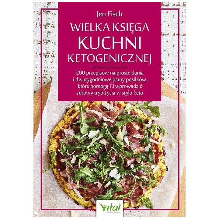 Wielka księga kuchni ketogenicznej