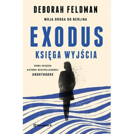 Exodus. Księga wyjścia