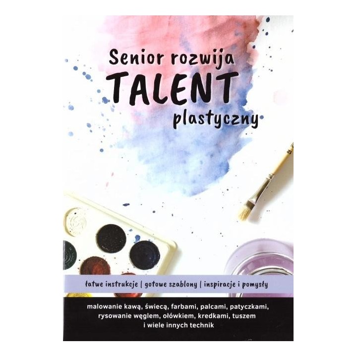 Senior rozwija talent plastyczny