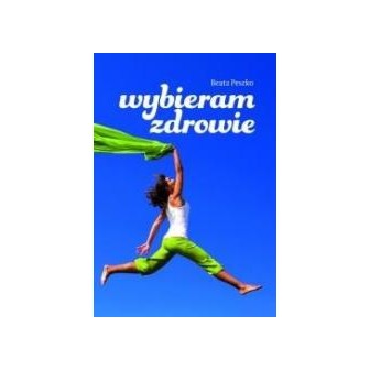 Wybieram zdrowie