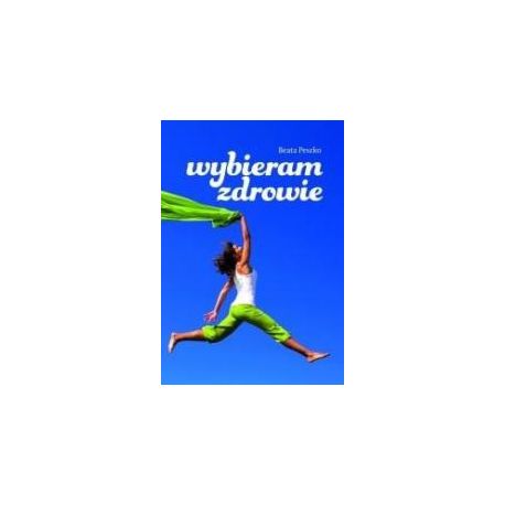 Wybieram zdrowie