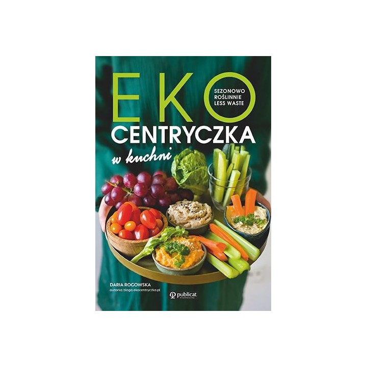 Ekocentryczka w kuchni