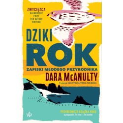 Dziki rok. Zapiski młodego przyrodnika