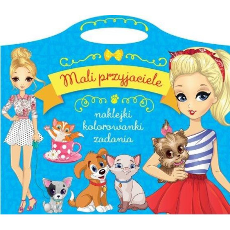 Mali przyjaciele. Naklejki, kolorowanki, zadania