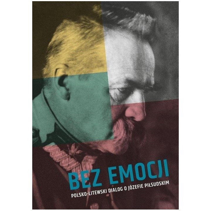 Bez emocji. Polsko-litewski dialog o Józefie Pił..